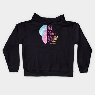 "You can also commit injustice by doing nothing" in bright gradient - Marcus Aurelius quote Kids Hoodie